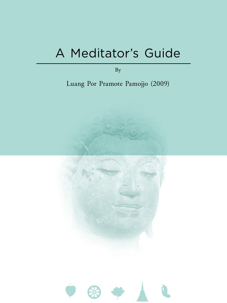 A Meditators Guide