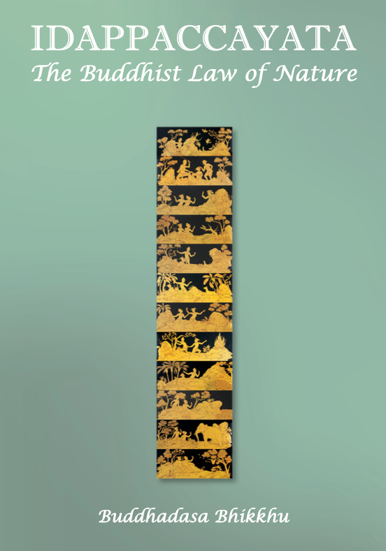 Idappaccayata- The Buddhist Law of Nature
