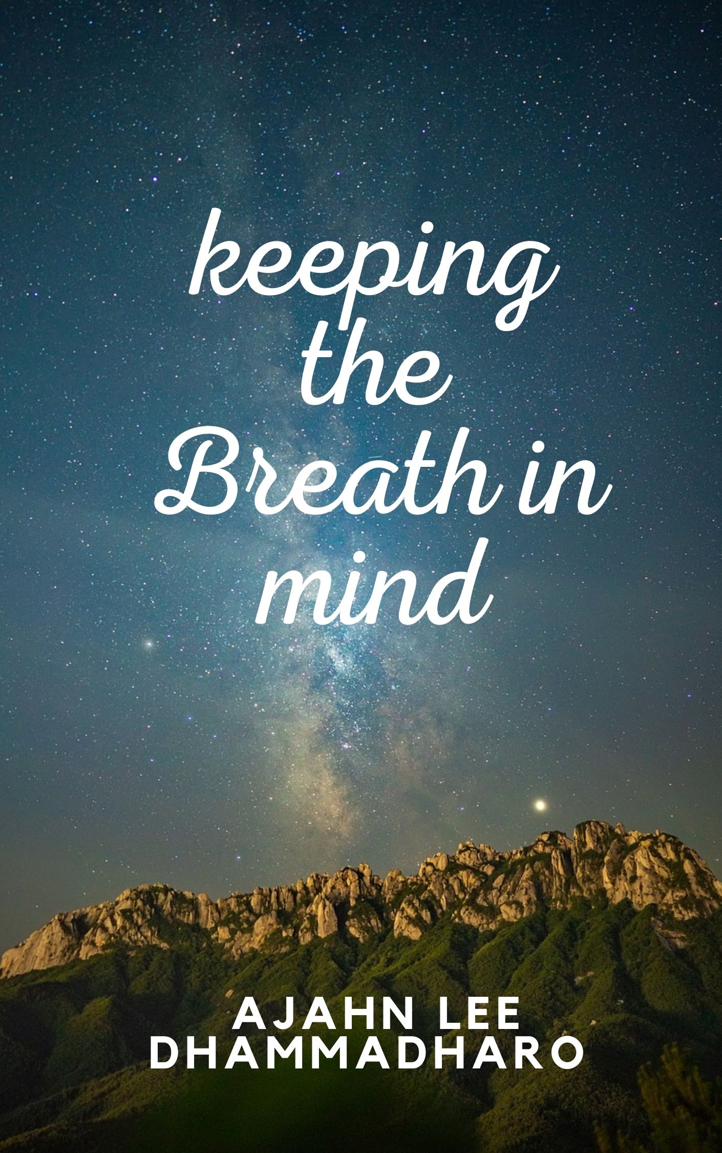 Keeping the Breath in Mind