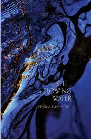 Still Flowing Water
